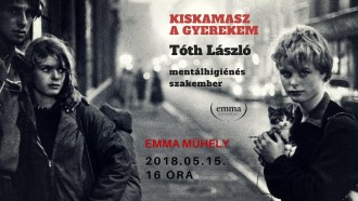 Kiskamasz a gyerekem - EMMA műhely